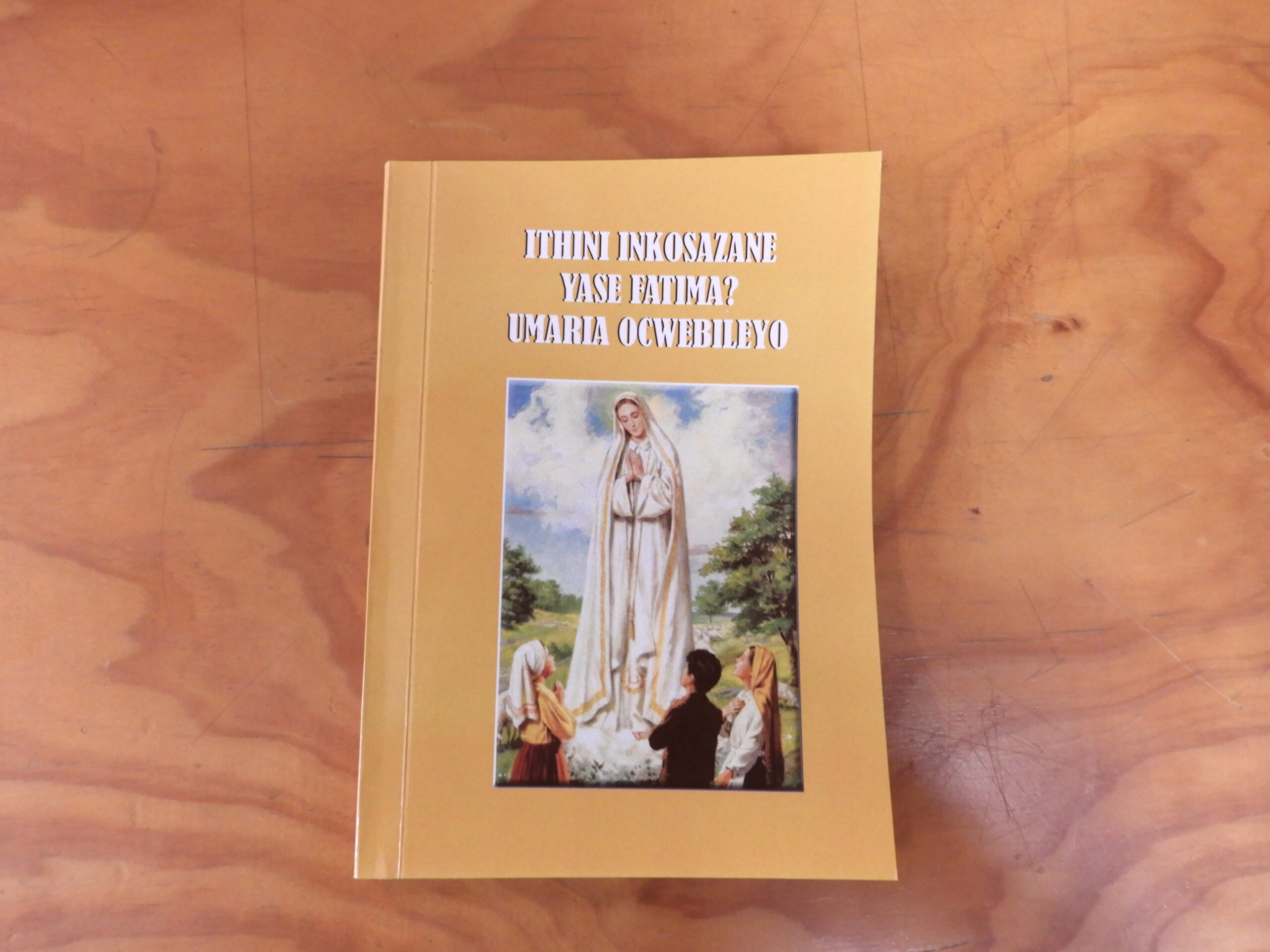 Ithini iNkosazane yaseFatima? uMaria oCwebezileyo